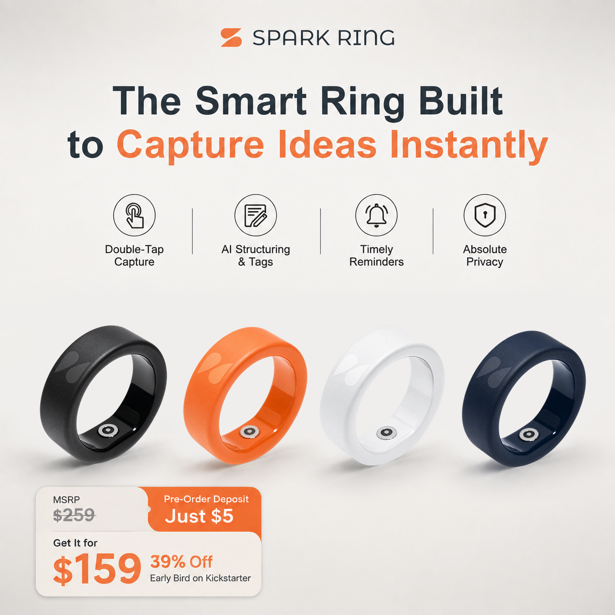 Reserve Spark Ring with $5 deposit. Pay $179 early bird, get $25 back after campaign – only $159 final. AI voice recorder ring.