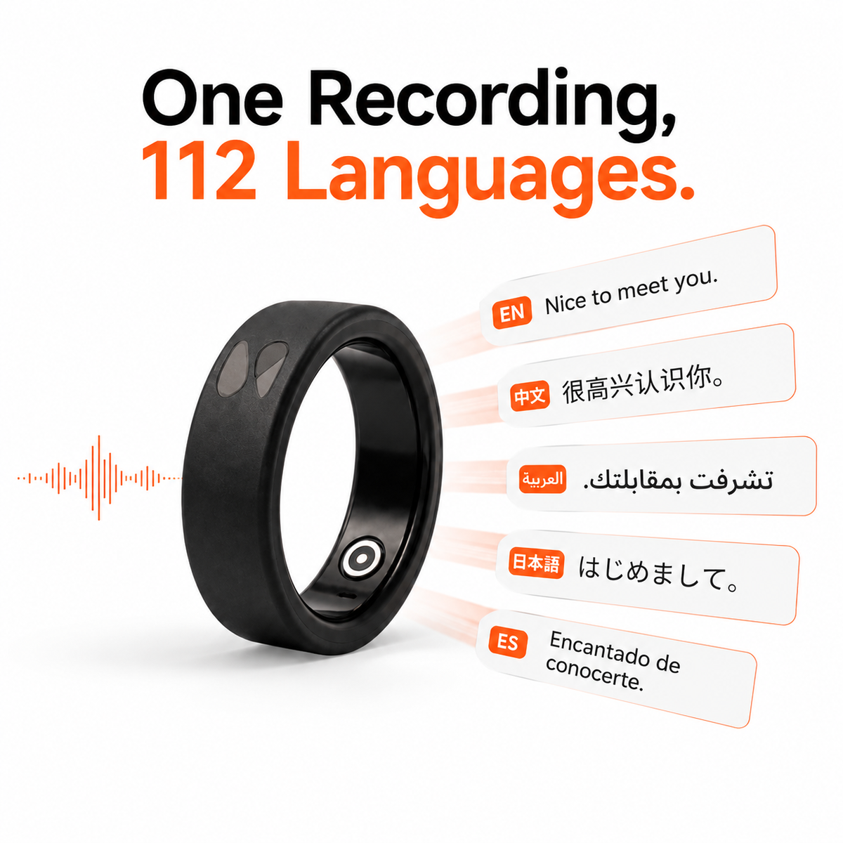Spark Ring supports 112 languages transcription - capture and translate voice notes globally with multilingual AI recognition.