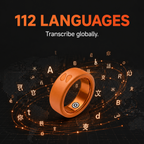 Spark Ring supports 112 languages transcription - capture and translate voice notes globally with multilingual AI recognition.