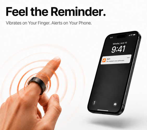 Spark Ring fingertip vibration reminder - AI-generated tasks trigger physical vibration alerts on your finger plus push notifications on your phone.