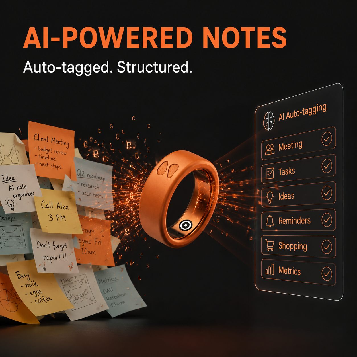 Spark Ring AI powered notes organizer - automatically structures voice memos and adds smart tags to your recordings for easy retrieval.