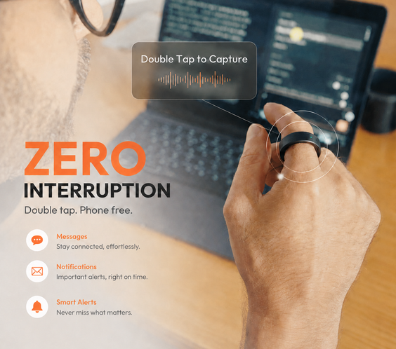 Spark Ring zero interruption smart ring - capture thoughts with a double tap without picking up your phone.